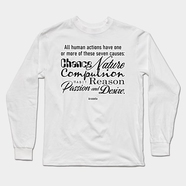 Aristotle quote Long Sleeve T-Shirt by TattooTshirt